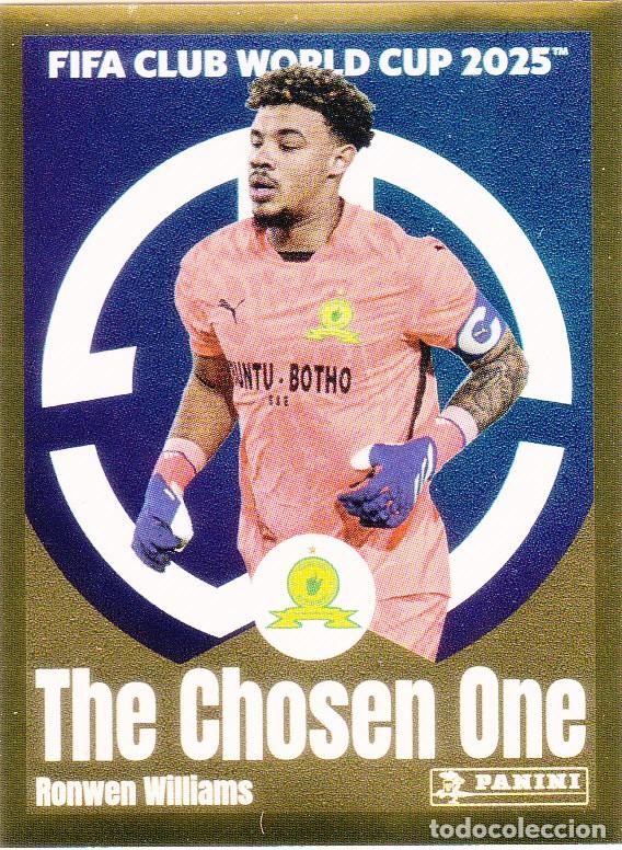 Cromos de f&uacute;tbol: FIFA WORLD CUP 25 - RONWEN WILLIAMS N&ordm; 403 - THE CHOSEN ONE (NUEVO DE SOBRE)