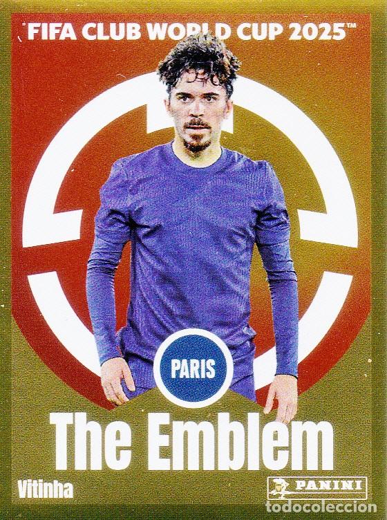 Cromos de f&uacute;tbol: FIFA WORLD CUP 25 - VITINHA N&ordm; 73 - THE EMBLEM (NUEVO DE SOBRE)