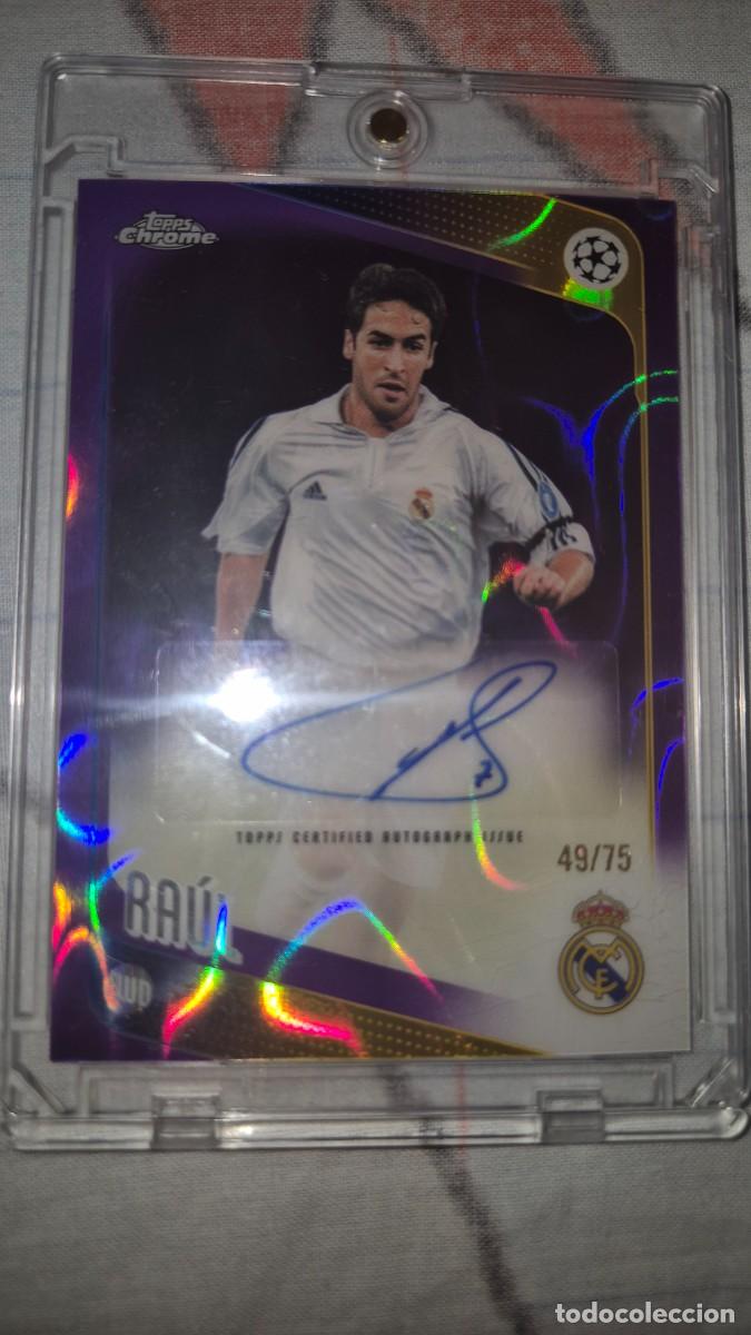 Cromos de f&uacute;tbol: Cromo Ra&uacute;l Gonzalez aut&oacute;grafo original topps Chrome/75