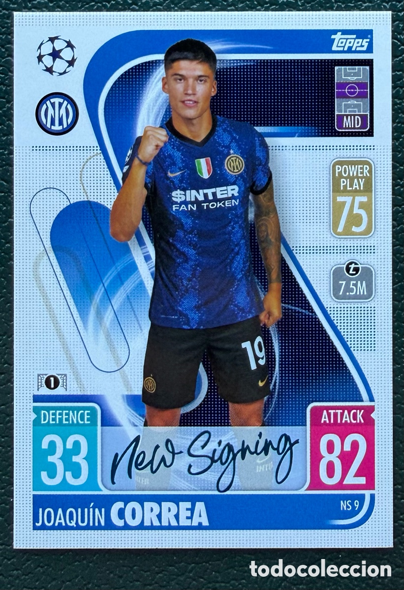 Cromos de f&uacute;tbol: NS 9 JOAQUIN CORREA INTER DE MILAN FICHAS TOPPS CHAMPIONS LEAGUE MATCH ATTAX 2021 2022 21 22