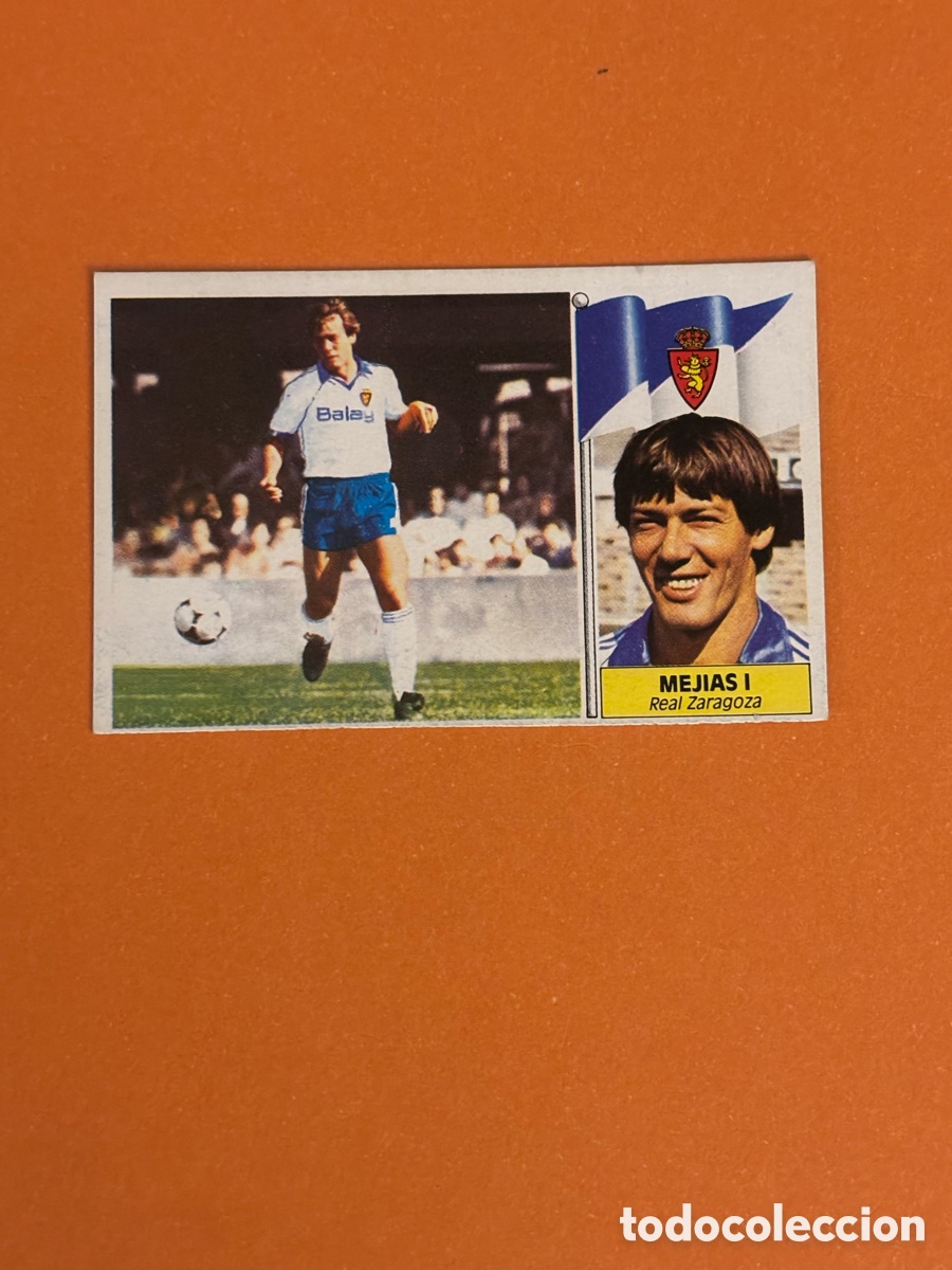 Cromos de f&uacute;tbol: MEJIAS I ZARAGOZA FICHAJE 38 VERSION LIGA ESTE 1986/87 86 87 SIN PEGAR