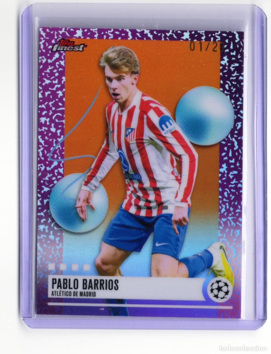 Cromos de f&uacute;tbol: Pablo Barrios Atletico Topps Finest Ucl Blue Refractor 2025 Numerada 1 /20