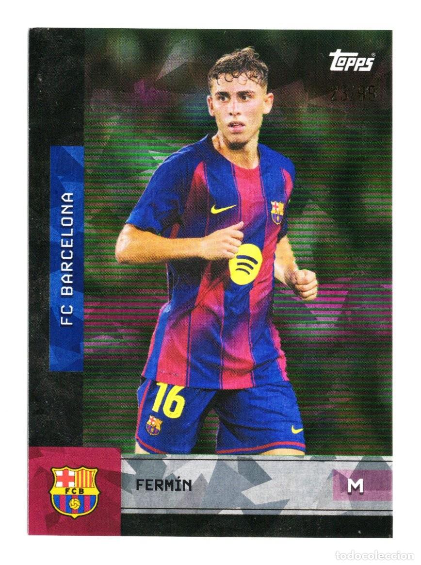 Cromos de f&uacute;tbol: Fermin Lopez Barcelona Blue Refractor Topps Team Set 2025 Numerada 23 /99