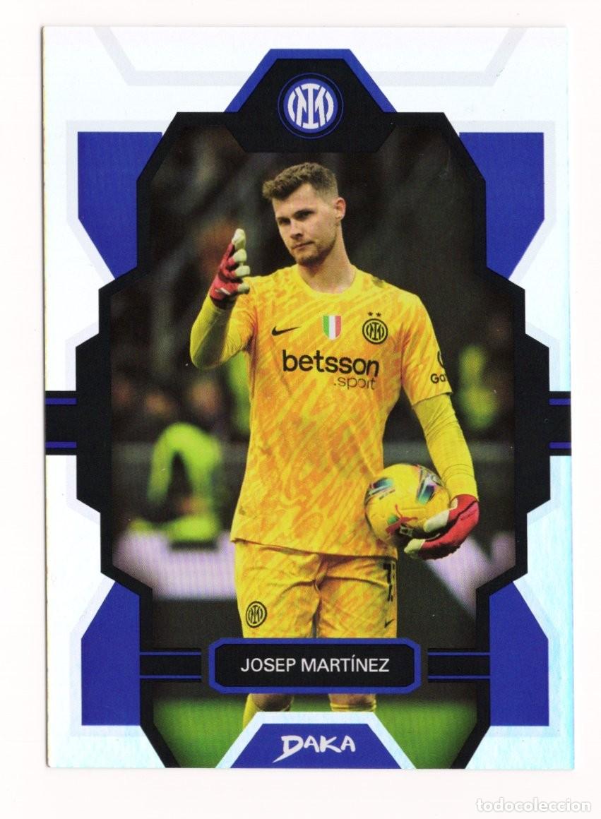 Cromos de f&uacute;tbol: Josep Martinez Inter Mila Top Audience Daka 2024 Numerada 17 /149