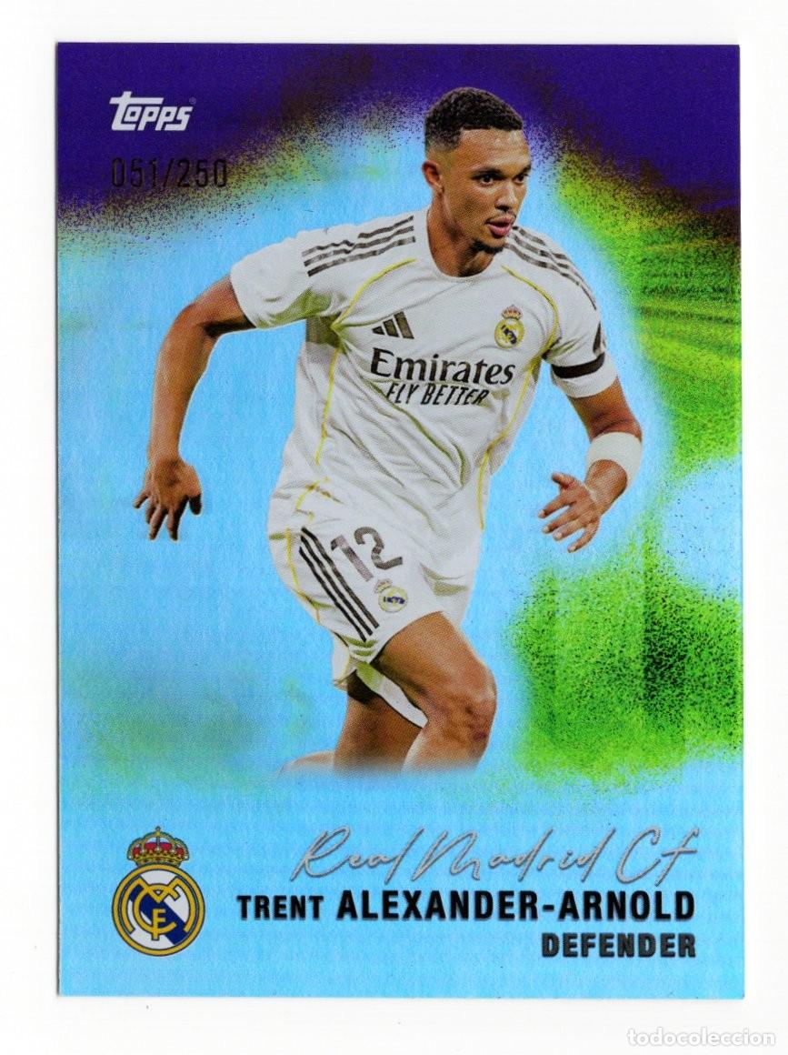 Cromos de f&uacute;tbol: Trent Alexander-Arnold Real Madrid Topps 2026 Numerada 51 /250