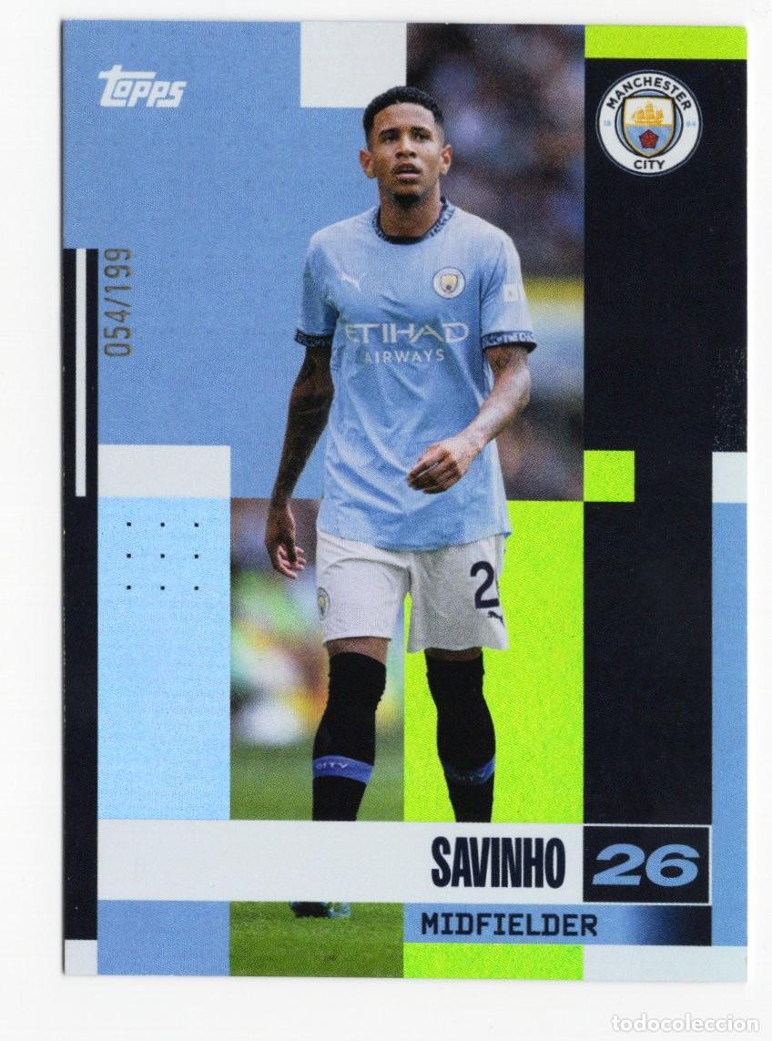 Cromos de Futebol: Savinho Topps Manchester City Team Set 2025 Numerada 54 /199