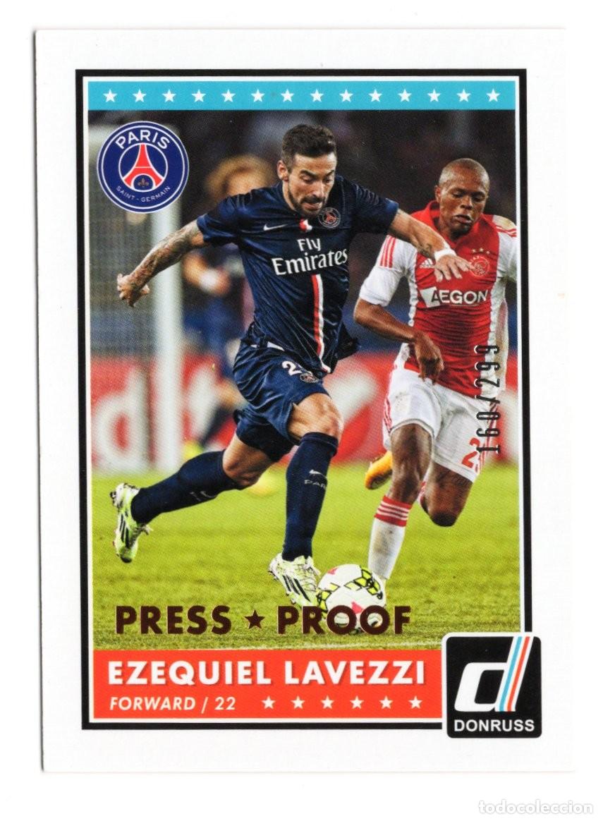 Cromos de f&uacute;tbol: Ezequiel Lavezzi Donruss Press Proof 2015 Numerada 160 /299