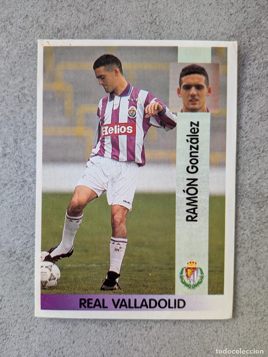 Cromos de f&uacute;tbol: Panini Liga 96/97 96 97 1996 1997 246 Ramon Gonzalez Real Valladolid baja nuevo nunca pegado