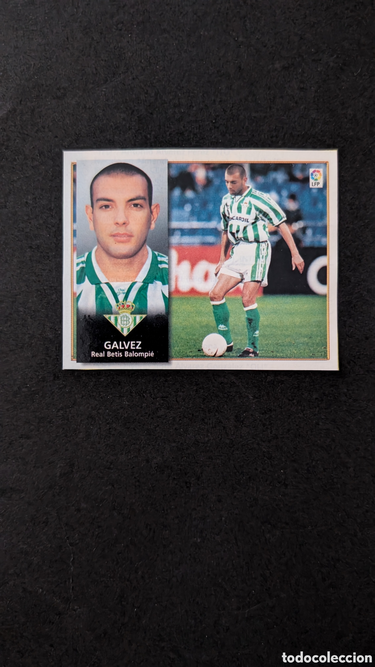 Cromos de f&uacute;tbol: GALVEZ BETIS COLOCA LIGA ESTE 1998/99 98 99 RECORTADO