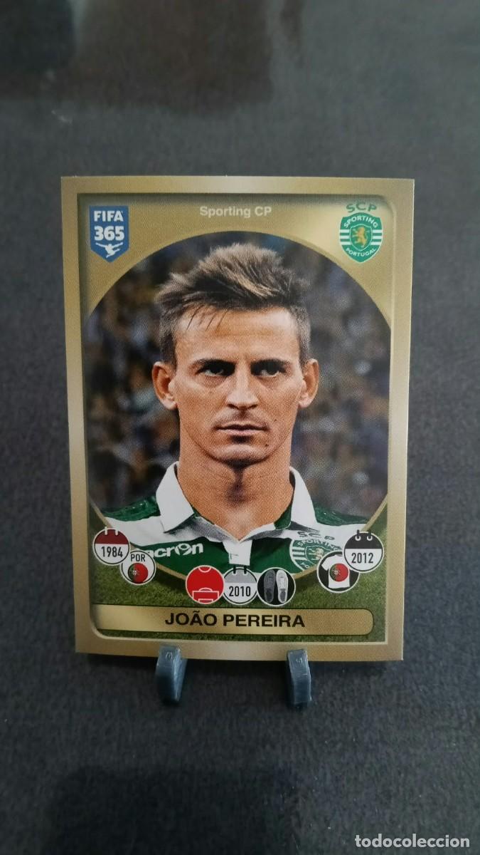 Cromos de f&uacute;tbol: Joao Pereira 34 Sporting Portugal 2016 2017 Fifa 365 Sin Pegar