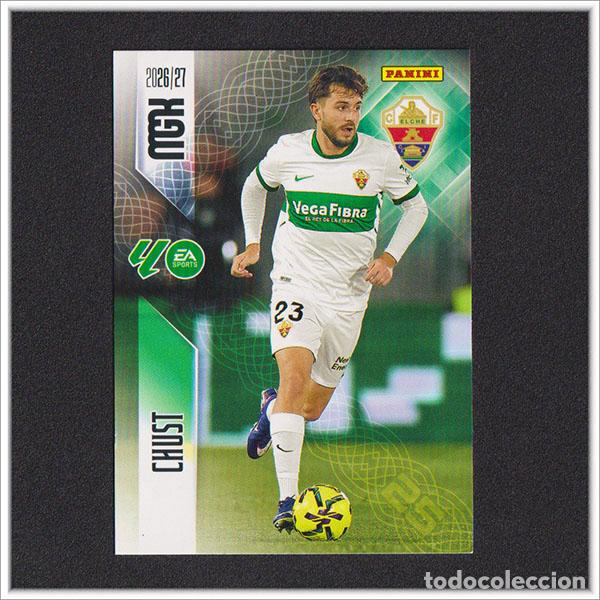 Cromos de f&uacute;tbol: MEGACRACKS 2026 2027 26 27 PANINI CHUST 149 ELCHE COLECCI&Oacute;N ALBUM LIGA F&Uacute;TBOL MGK