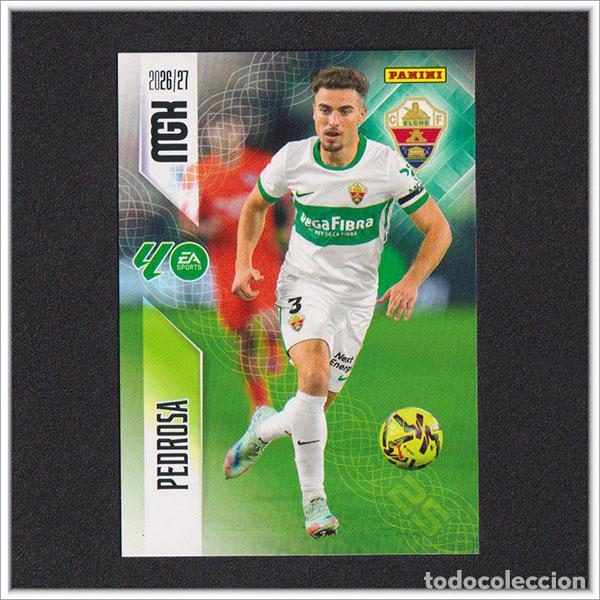 Cromos de f&uacute;tbol: MEGACRACKS 2026 2027 26 27 PANINI PEDROSA 152 ELCHE COLECCI&Oacute;N ALBUM LIGA F&Uacute;TBOL MGK