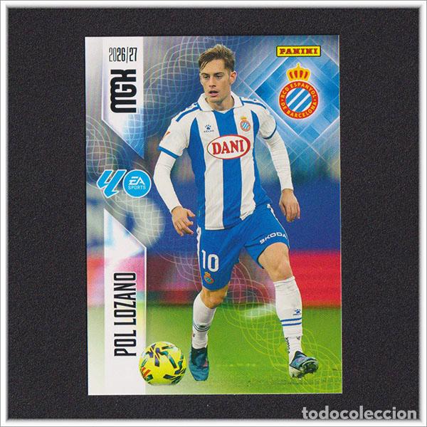 Cromos de f&uacute;tbol: MEGACRACKS 2026 2027 26 27 PANINI POL LOZANO 173 ESPANYOL COLECCI&Oacute;N ALBUM LIGA F&Uacute;TBOL MGK