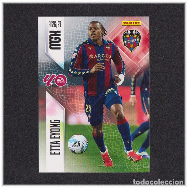 Cromos de f&uacute;tbol: MEGACRACKS 2026 2027 26 27 PANINI ETTA EYONG 216 LEVANTE COLECCI&Oacute;N ALBUM LIGA F&Uacute;TBOL MGK