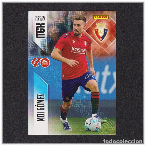 Cromos de f&uacute;tbol: MEGACRACKS 2026 2027 26 27 PANINI MOI GOMEZ 264 OSASUNA COLECCI&Oacute;N ALBUM LIGA F&Uacute;TBOL MGK