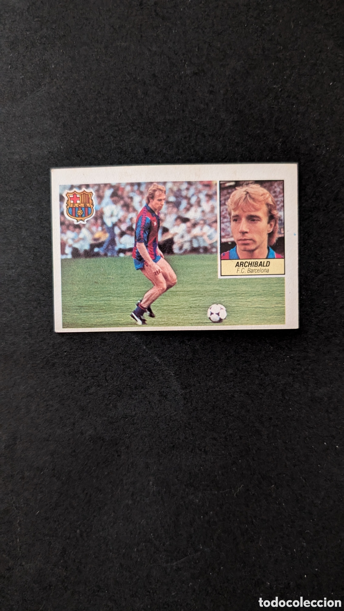 Cartes &agrave; collectionner de Football: L1 ARCHIBALD BARCELONA FICHAJE 42 LIGA ESTE 1984/85 84 85 NUNCA PEGADO SIN PEGAR