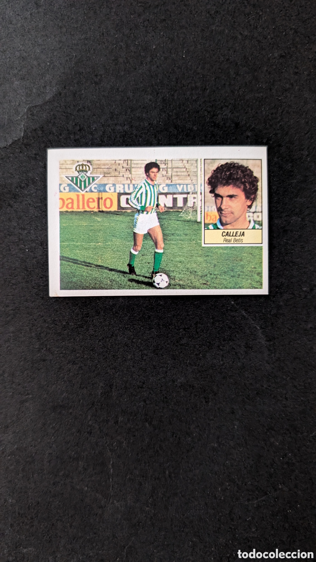 Cromos de f&uacute;tbol: L1 CALLEJA BETIS COLOCA LIGA ESTE 1984/85 84 85 NUNCA PEGADO SIN PEGAR