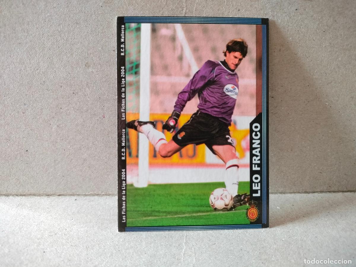 Cromos de f&uacute;tbol: CROMO FUTBOL LAS FICHAS DE LA LIGA MALLORCA 2003 2004 LEO FRANCO NUMERO 220