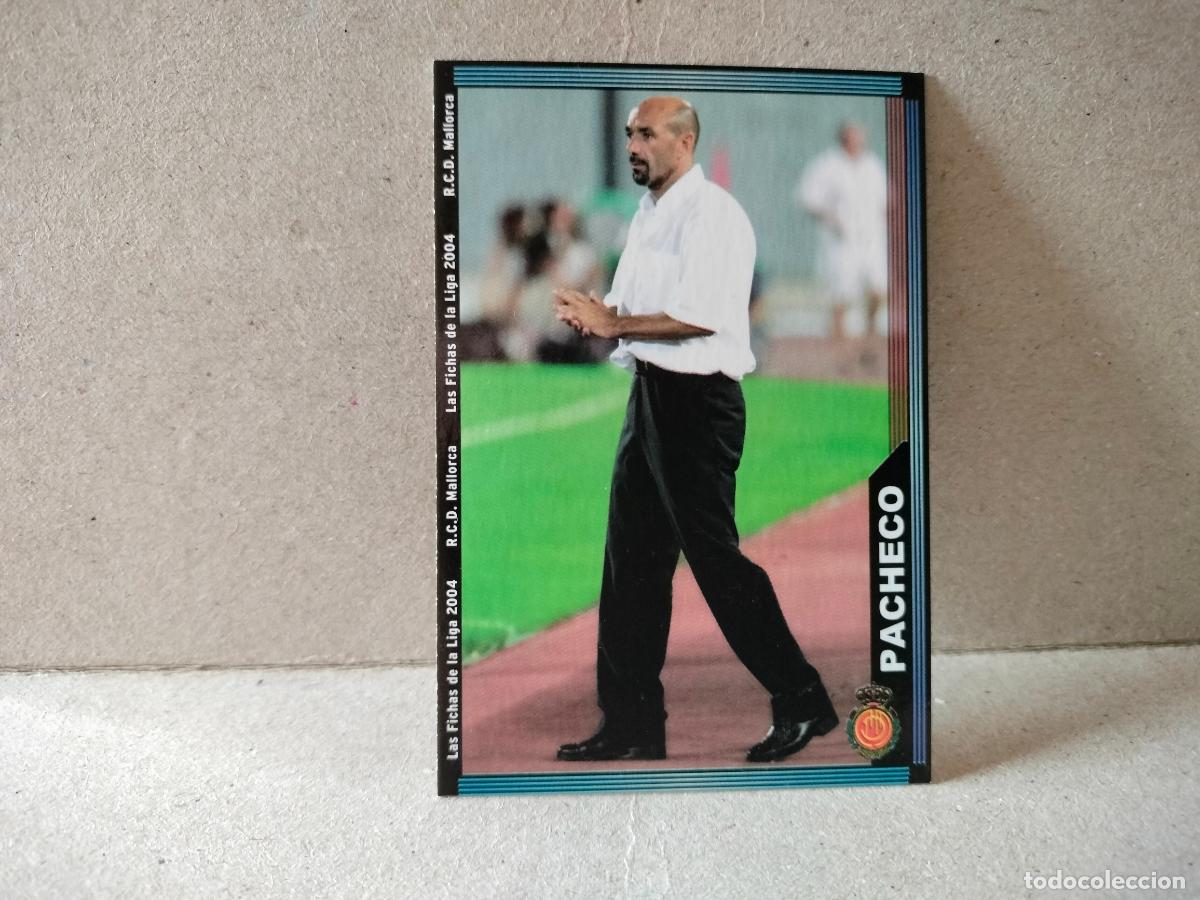 Cromos de f&uacute;tbol: CROMO FUTBOL LAS FICHAS DE LA LIGA MALLORCA 2003 2004 PACHECO NUMERO 219