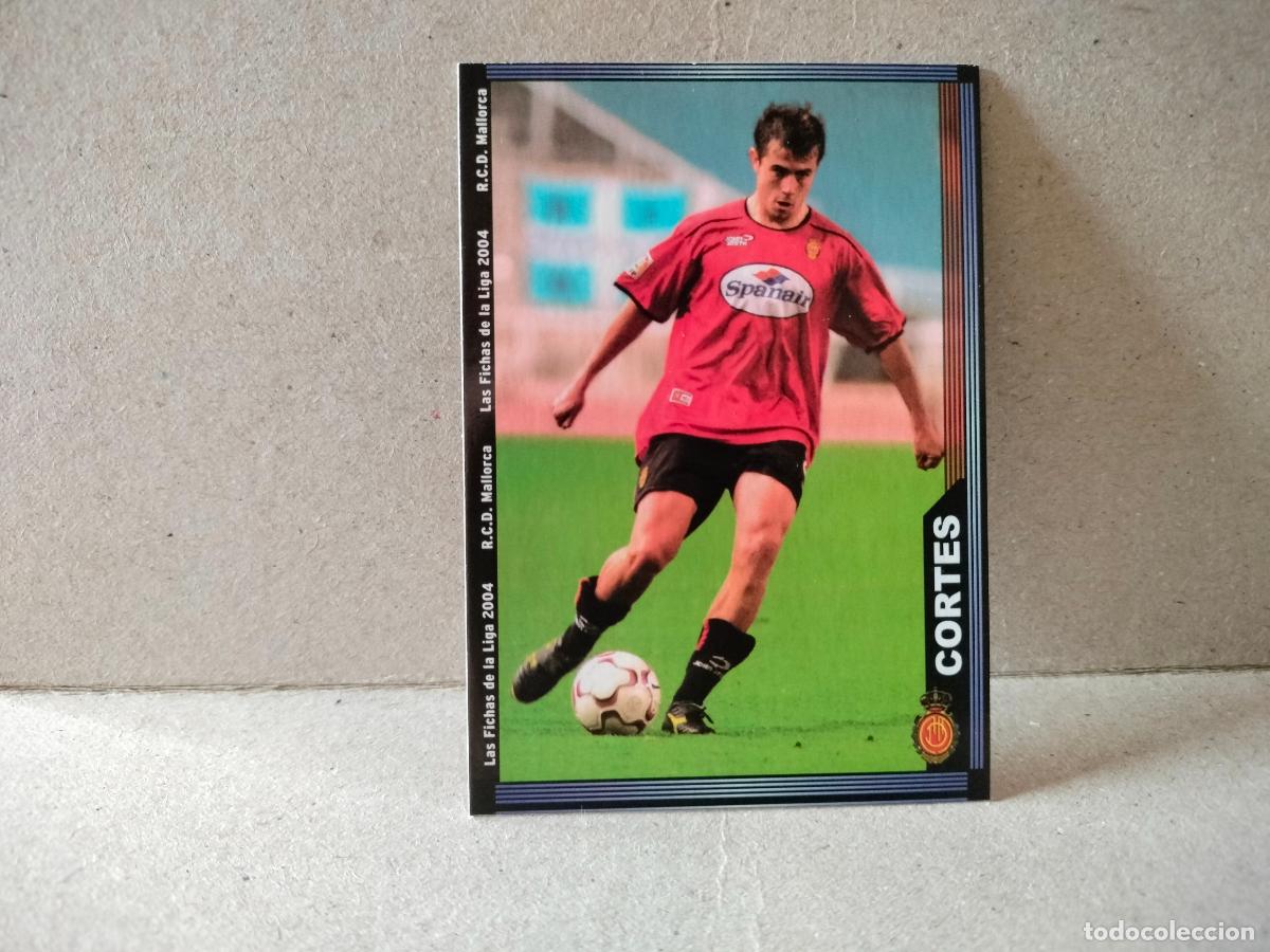 Cromos de f&uacute;tbol: CROMO FUTBOL LAS FICHAS DE LA LIGA MALLORCA 2003 2004 CORTES NUMERO 226