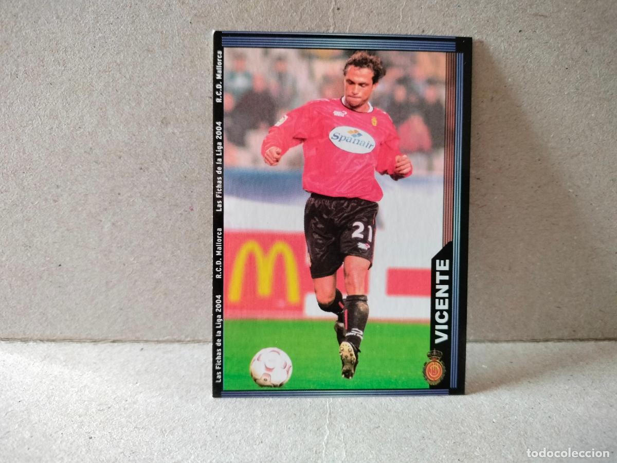 Cromos de f&uacute;tbol: CROMO FUTBOL LAS FICHAS DE LA LIGA MALLORCA 2003 2004 VICENTE NUMERO 235
