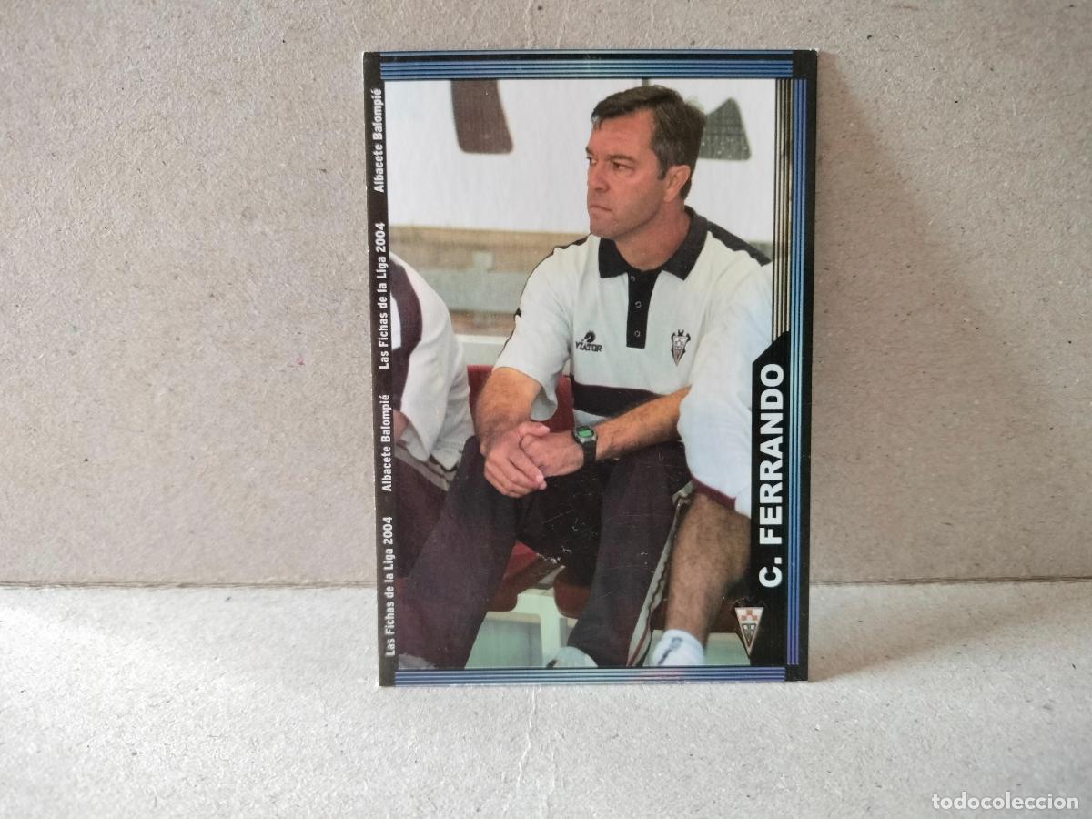 Cromos de f&uacute;tbol: CROMO FUTBOL LAS FICHAS DE LA LIGA ALBACETE 2003 2004 C.FERRANDO NUMERO 516
