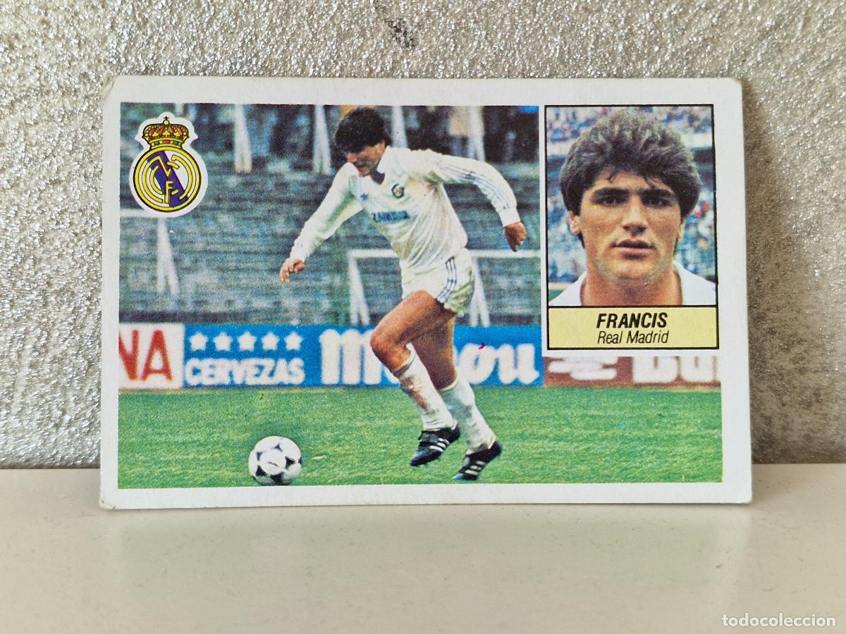 Cromos de f&uacute;tbol: FRANCIS ULTIMOS FICHAJES LIGA ESTE 84 85 SIN PEGAR