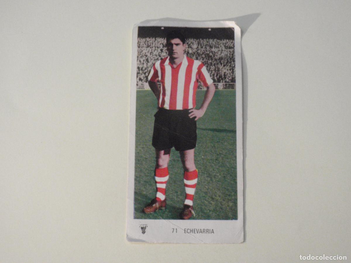 Cromos de f&uacute;tbol: Cromo de f&uacute;tbol 71 ECHEVARR&Iacute;A (Athl&eacute;tic Club de Bilbao) Liga 1971 1972 RUIROMER - RUIZ ROMERO 71 72