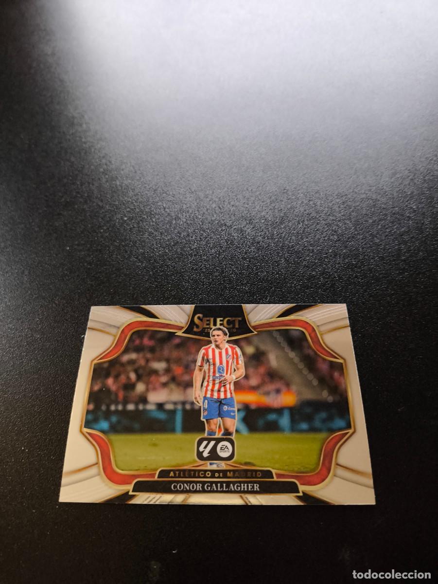 Cromos de f&uacute;tbol: 234 Conor Gallagher ATLETICO DE MADRID FIELD LEVEL PANINI SELECT LA LIGA 25 26 2025 2026 NO ESTE MGK