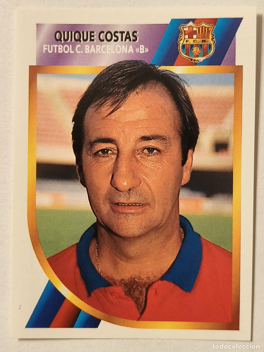 Cromos de f&uacute;tbol: #QUIQUE COSTAS (F.C. BARCELONA B) FUTBOL 2 DIVISION 94/95 ESTE