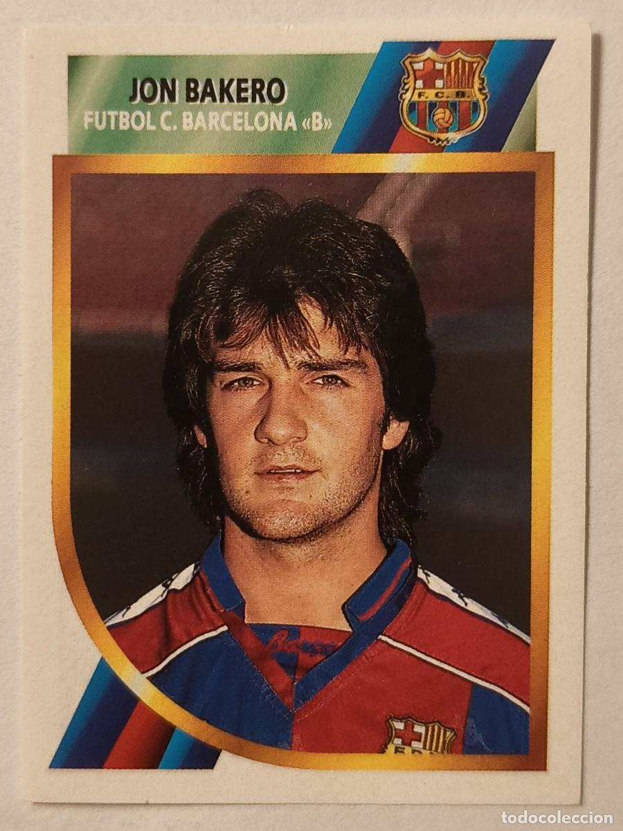 Cromos de f&uacute;tbol: #JON BAKERO (F.C. BARCELONA B) FUTBOL 2 DIVISION 94/95 ESTE
