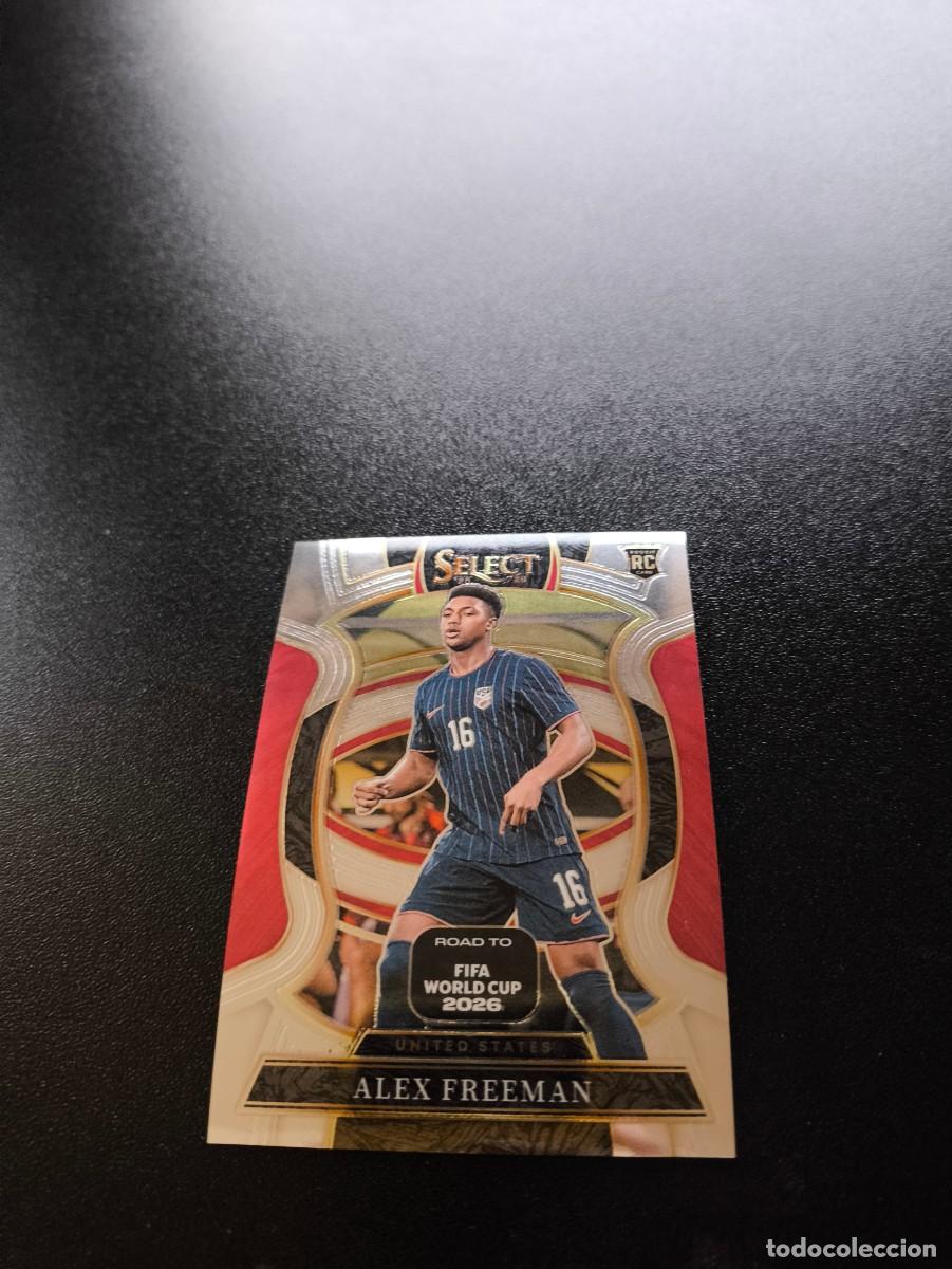 Cromos de f&uacute;tbol: 82 Alex Freeman USA EEUU TERRACE PANINI SELECT ROAD TO FIFA WORLD CUP MUNDIAL 2026 N LIGA ESTE