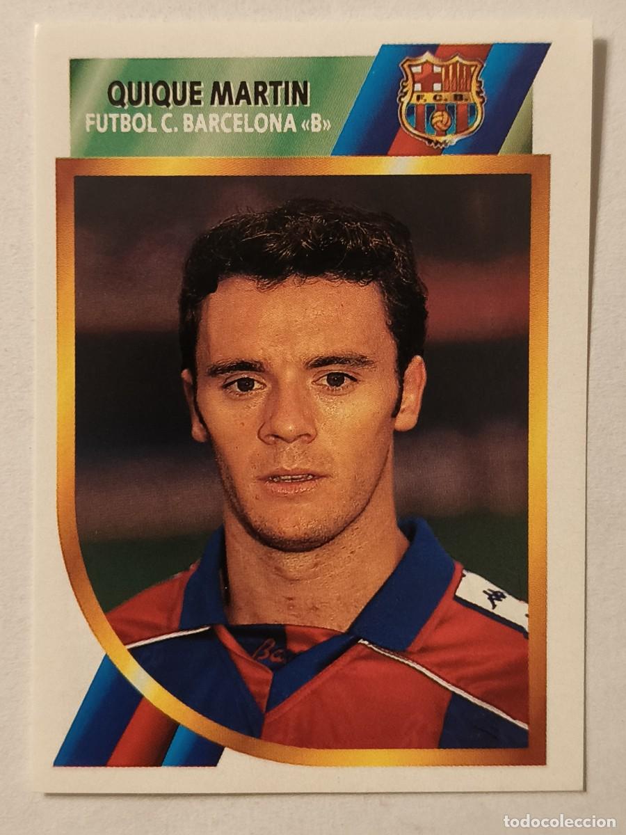 Cromos de f&uacute;tbol: #QUIQUE MARTIN (F.C. BARCELONA B) FUTBOL 2 DIVISION 94/95 ESTE