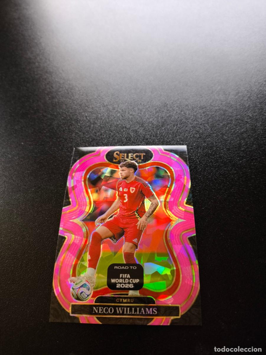 Cromos de f&uacute;tbol: 107 Neco Williams WALES PINK ICE PANINI SELECT ROAD TO FIFA WORLD CUP MUNDIAL 2026 NO LIGA ESTE
