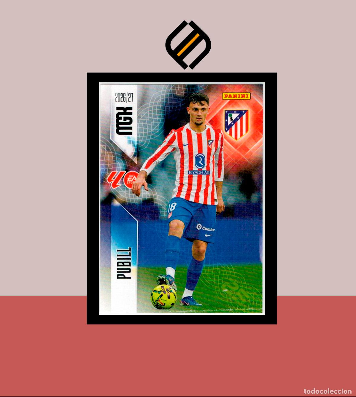 Cromos de f&uacute;tbol: MEGACRACKS 2026 2027 26 27 PANINI N&ordm; 60 PUBILL ATL&Eacute;TICO MADRID COLECCI&Oacute;N ALB&Uacute;M MGK