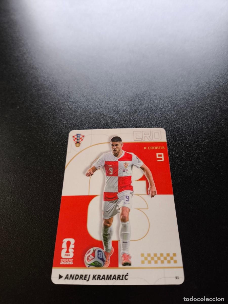 Cromos de f&uacute;tbol: 91 Andrej Kramarić CROATIA CROACIA PANINI KAYOU FIFA WORLD CUP MUNDIAL 2026 NO LIGA ESTE MEGACRACKS