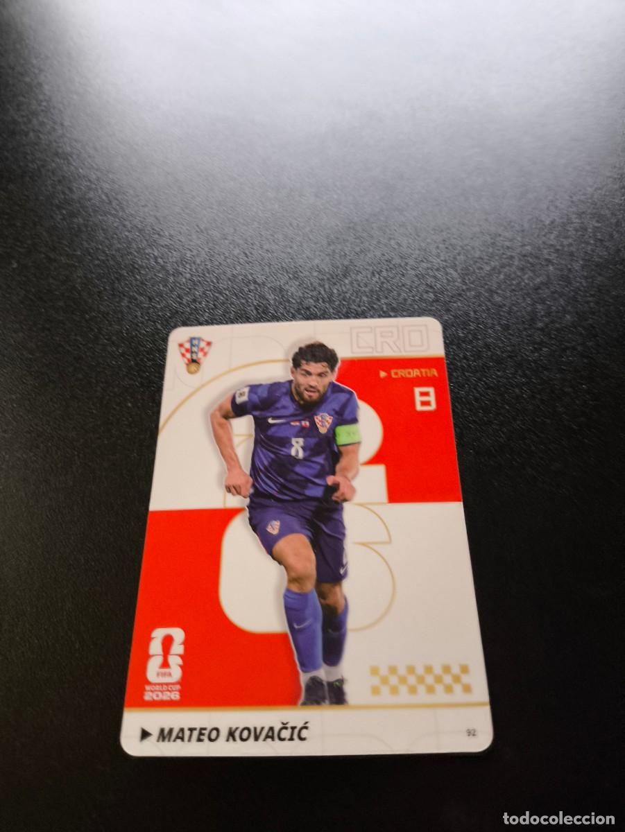 Cromos de f&uacute;tbol: 92 Mateo Kovačić CROATIA CROACIA PANINI KAYOU FIFA WORLD CUP MUNDIAL 2026 NO LIGA ESTE MEGACRACKS