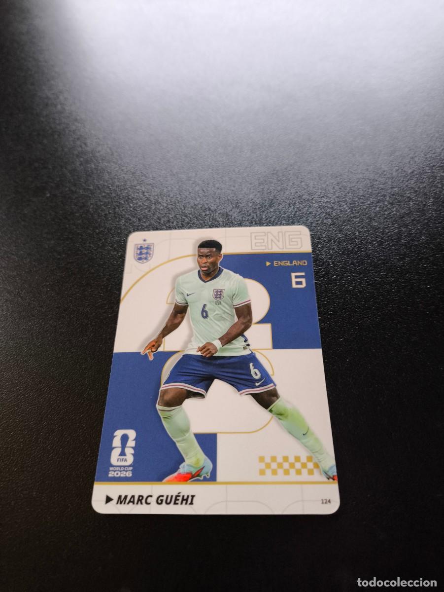 Cromos de f&uacute;tbol: 124 Marc Gu&eacute;hi ENGLAND PANINI KAYOU FIFA WORLD CUP MUNDIAL 2026 NO LIGA ESTE MEGACRACKS