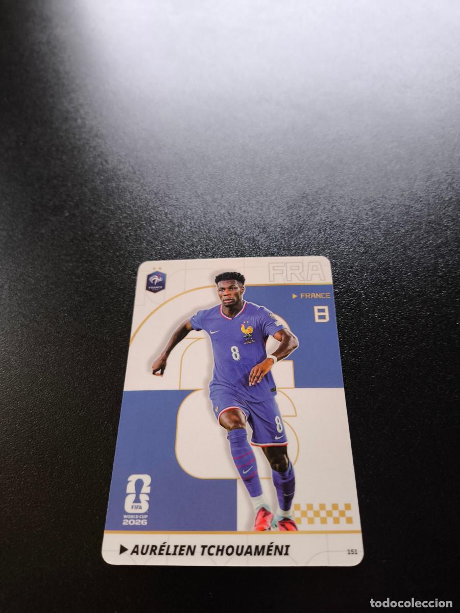 Cromos de f&uacute;tbol: 151 Aur&eacute;lien Tchouam&eacute;ni FRANCE PANINI KAYOU FIFA WORLD CUP MUNDIAL 2026 NO LIGA ESTE MEGACRACKS