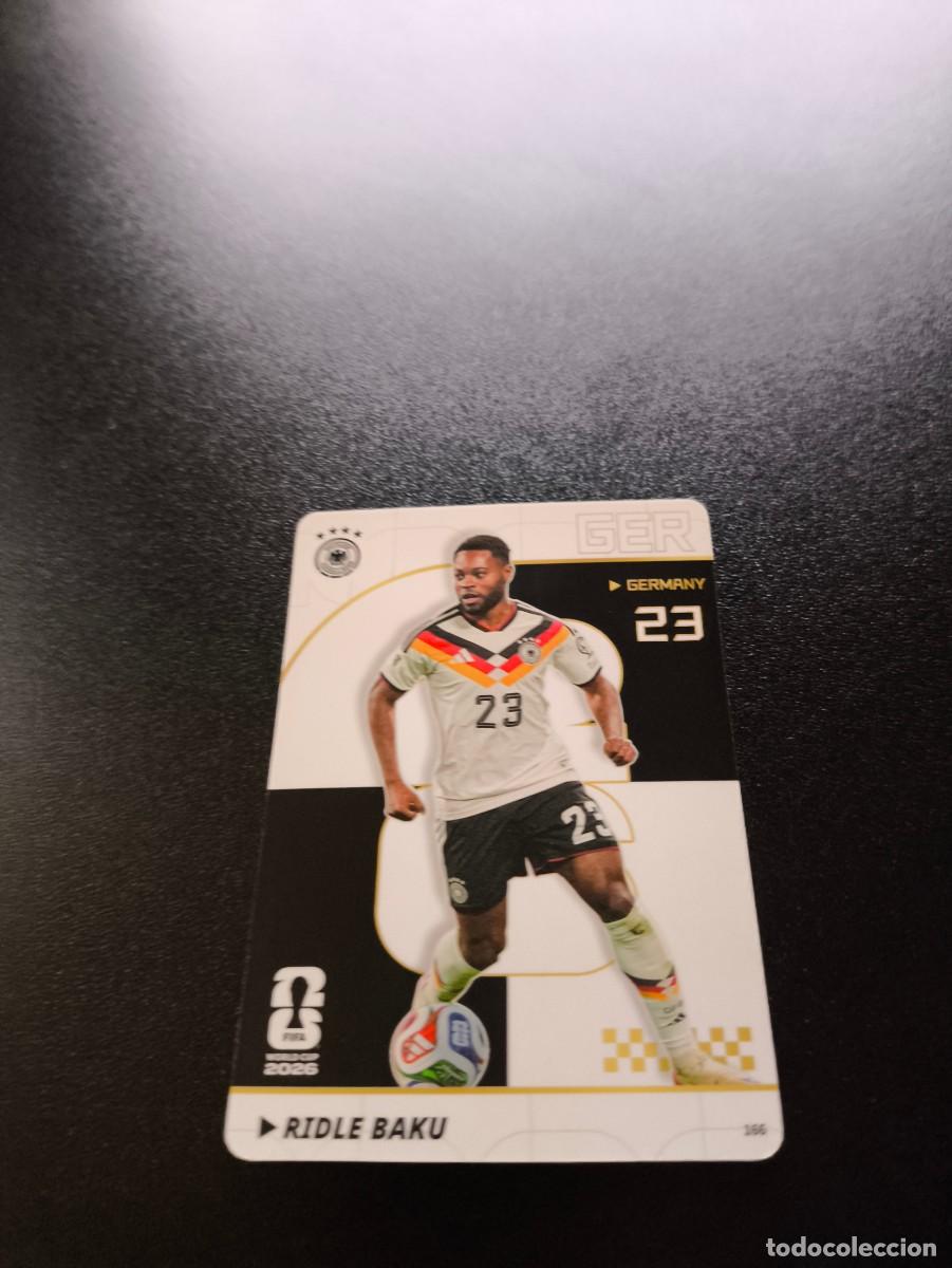 Cartes &agrave; collectionner de Football: 166 Ridle Baku GERMANY PANINI KAYOU FIFA WORLD CUP MUNDIAL 2026 NO LIGA ESTE MEGACRACKS
