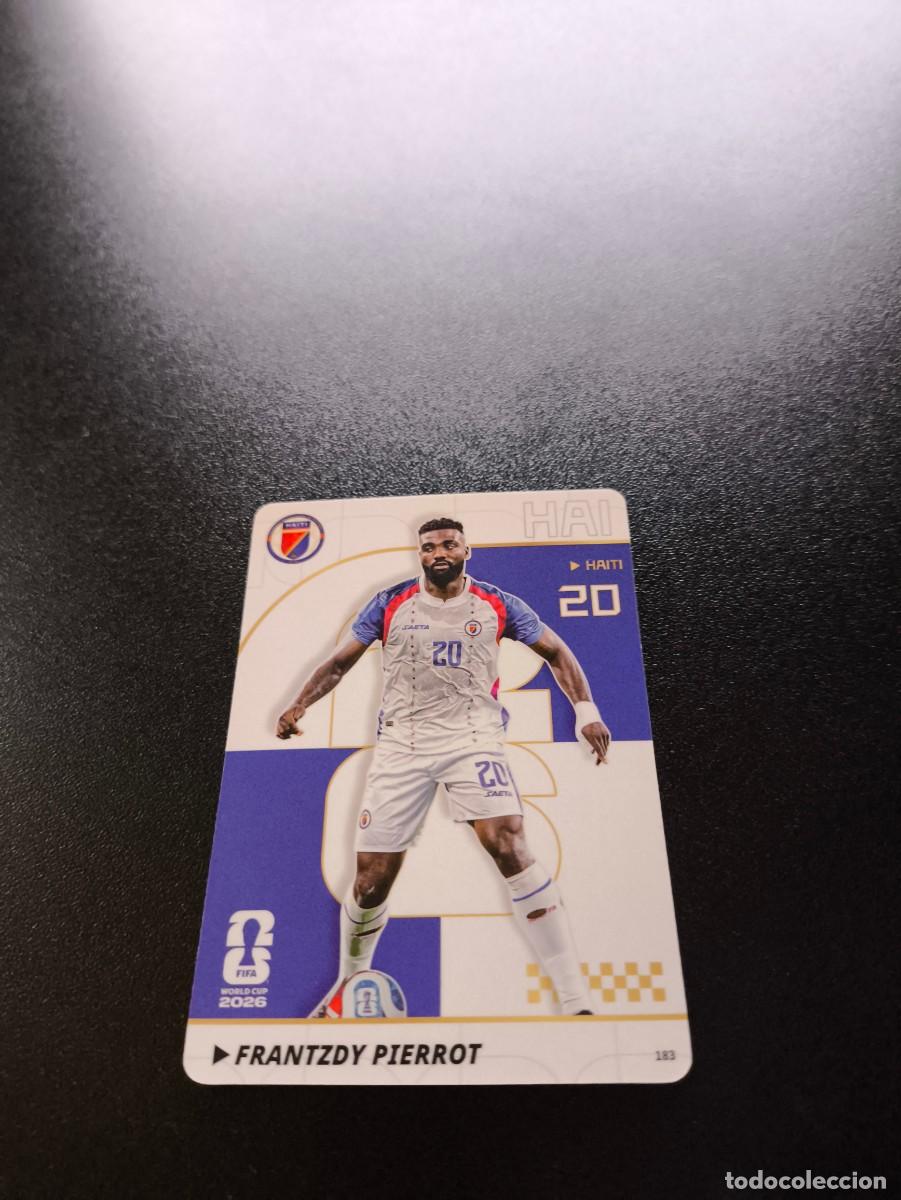 Cromos de f&uacute;tbol: 183 Frantzdy Pierrot HAITI PANINI KAYOU FIFA WORLD CUP MUNDIAL 2026 NO LIGA ESTE MEGACRACKS