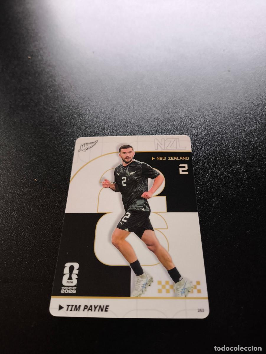 Cromos de f&uacute;tbol: 263 Tim Payne New Zealand PANINI KAYOU FIFA WORLD CUP MUNDIAL 2026 NO LIGA ESTE MEGACRACKS