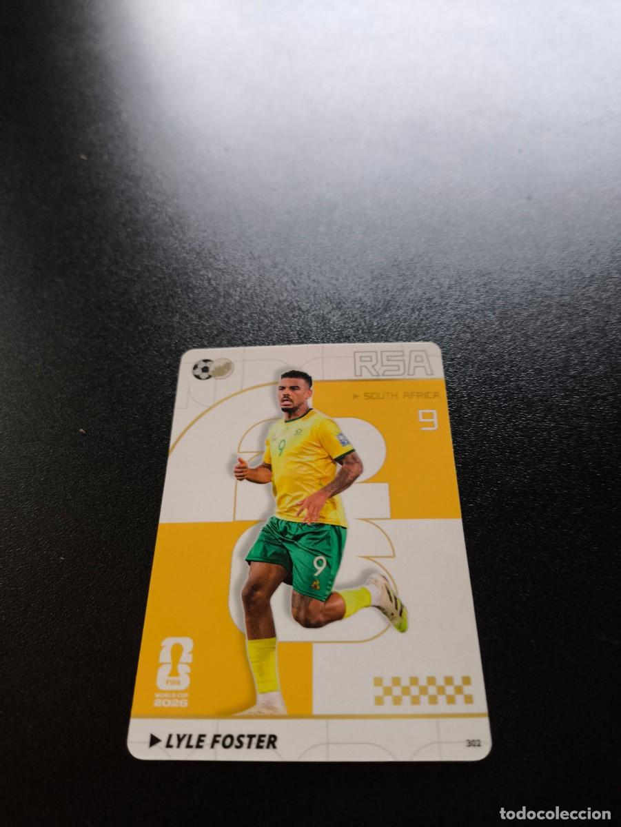 Cromos de f&uacute;tbol: 302 Lyle Foster South Africa PANINI KAYOU FIFA WORLD CUP MUNDIAL 2026 NO LIGA ESTE MEGACRACKS