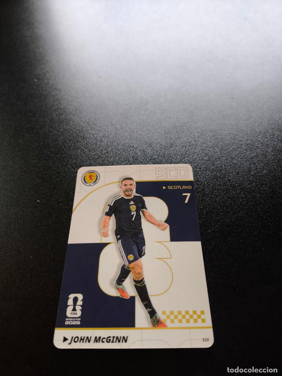 Cromos de f&uacute;tbol: 310 John McGinn Scotland PANINI KAYOU FIFA WORLD CUP MUNDIAL 2026 NO LIGA ESTE MEGACRACKS