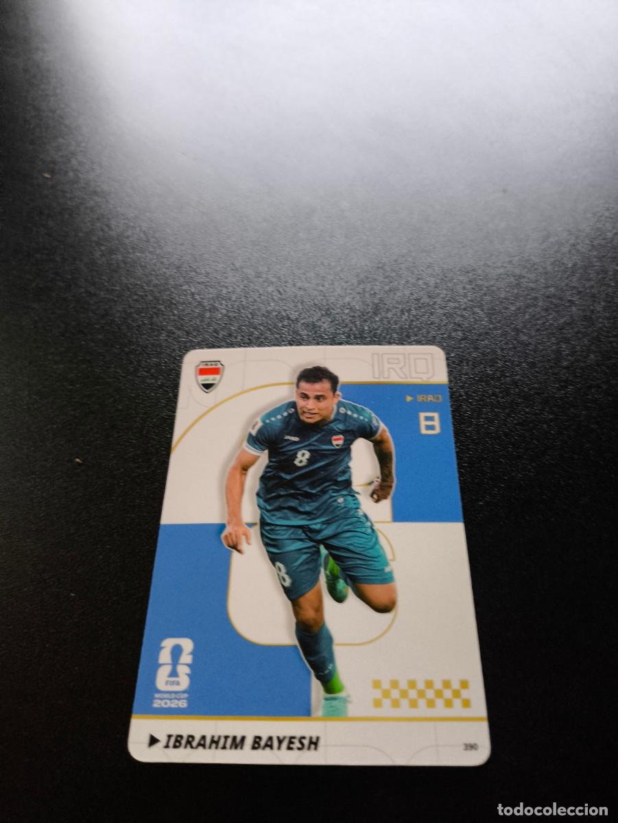 Cromos de f&uacute;tbol: 390 Ibrahim Bayesh IRAQ PANINI KAYOU FIFA WORLD CUP MUNDIAL 2026 NO LIGA ESTE MEGACRACKS