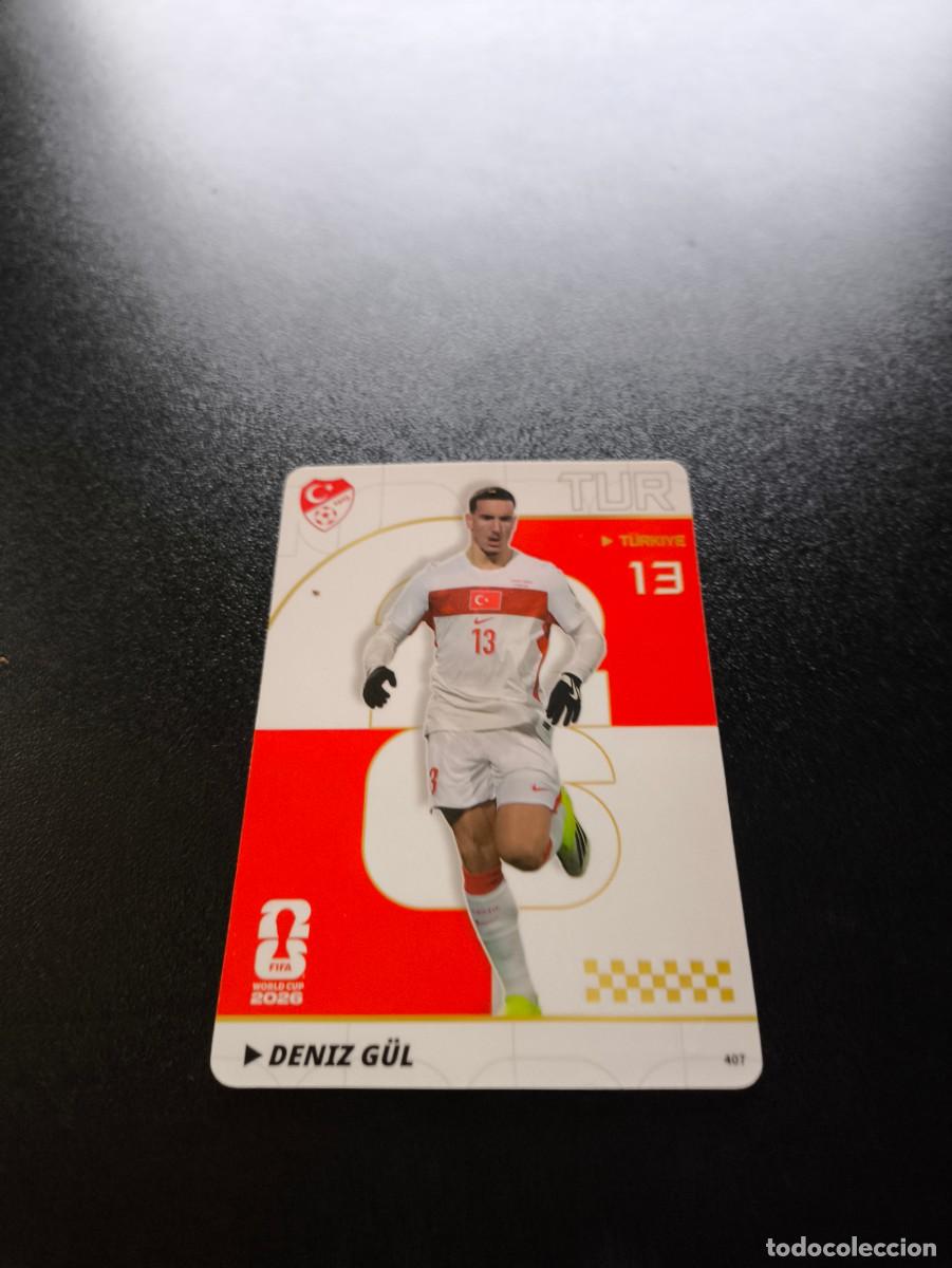 Cromos de f&uacute;tbol: 407 Deniz G&uuml;l T&uuml;rkiye PANINI KAYOU FIFA WORLD CUP MUNDIAL 2026 NO LIGA ESTE MEGACRACKS