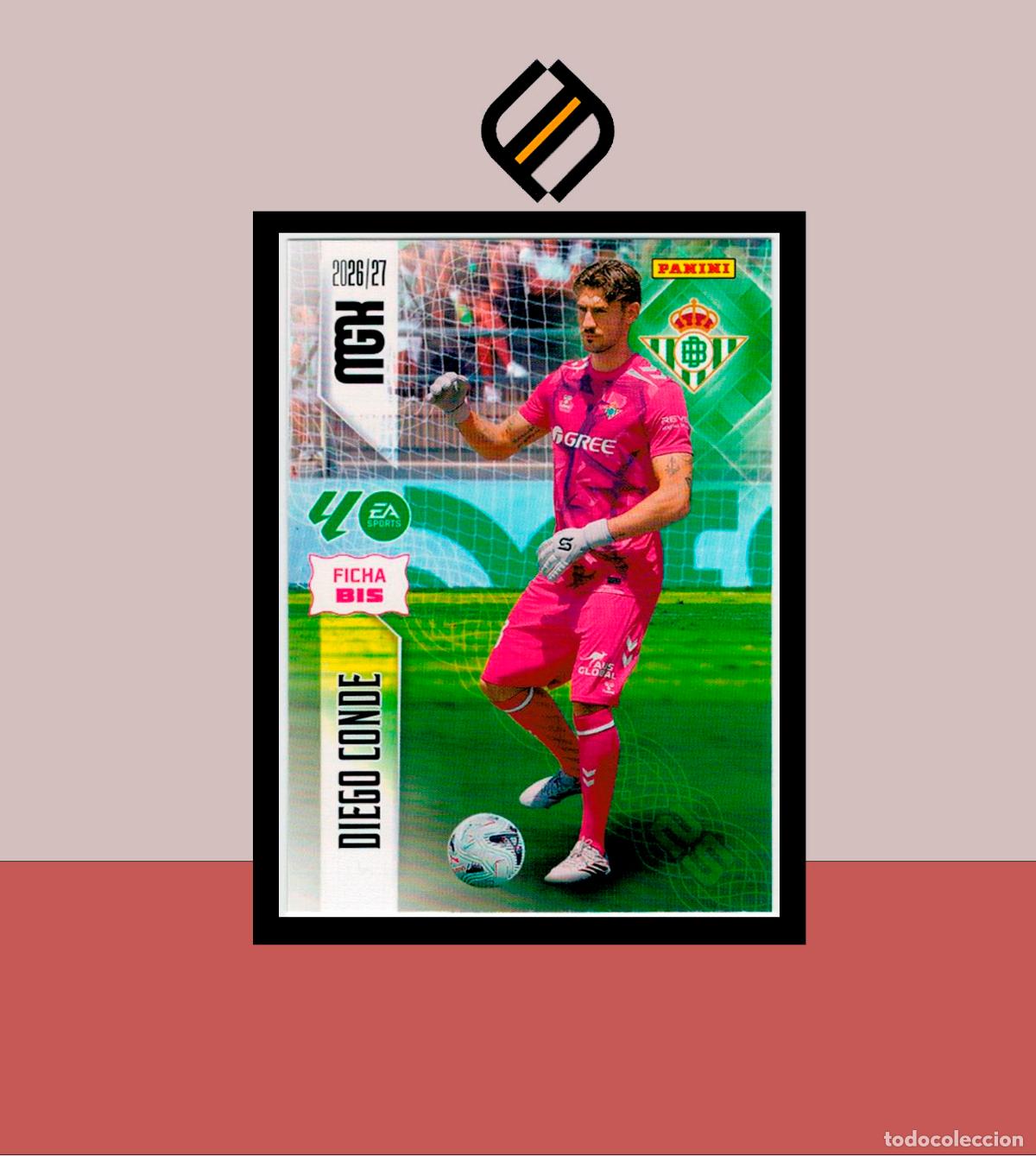Cromos de f&uacute;tbol: MEGACRACKS 2026 2027 26 27 PANINI N&ordm; 93 BIS DIEGO CONDE COLOCA REAL BETIS COLECCI&Oacute;N 2 EDICI&Oacute;N MGK