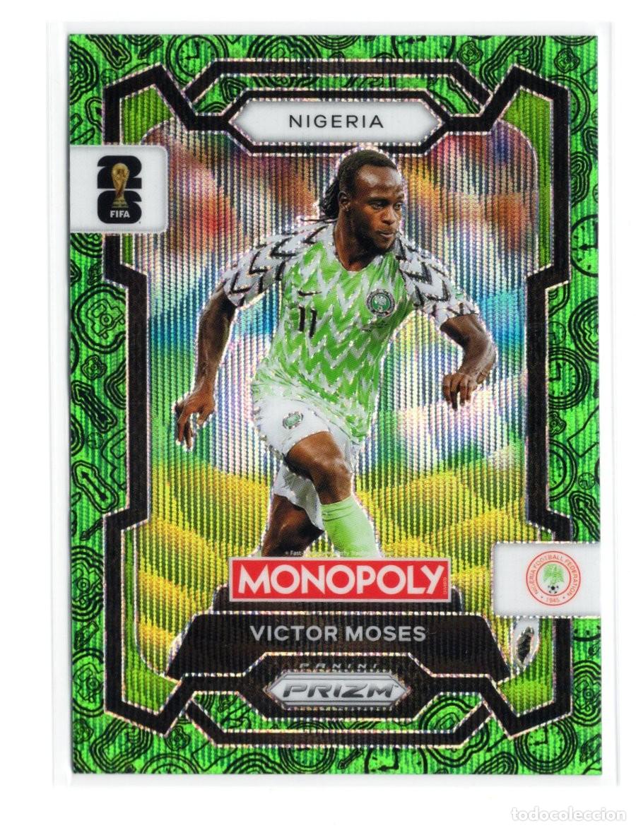 Cromos de f&uacute;tbol: Victor Moses Nigeria Verde Green Paralelo Panini Prizm Monopoly World Cup 2026