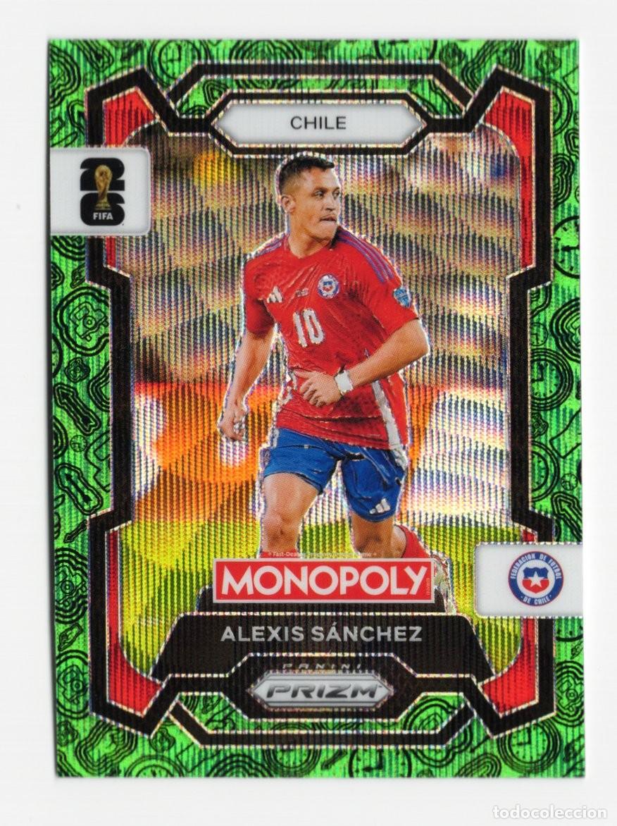 Cromos de f&uacute;tbol: Alexis Sanchez Verde Green Paralelo Panini Prizm Monopoly World Cup 2026