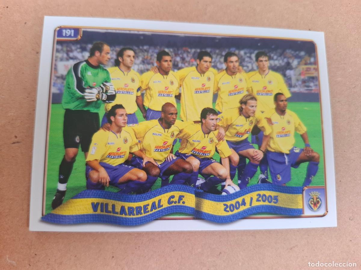 Cromos de f&uacute;tbol: MUNDICROMO 2004 2005 04 05 - 191 HIMNO / EQUIPO - VILLARREAL CF